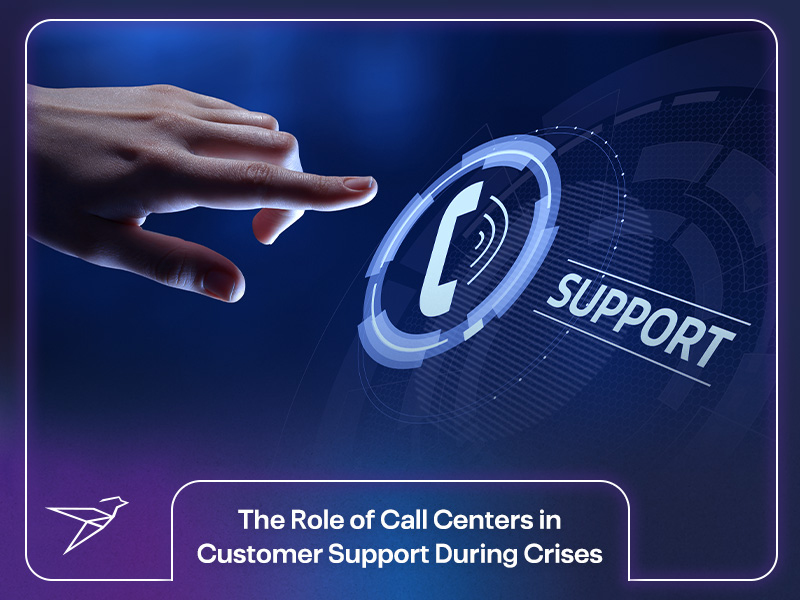 The Role of Call Centers in Customer Support During Crises